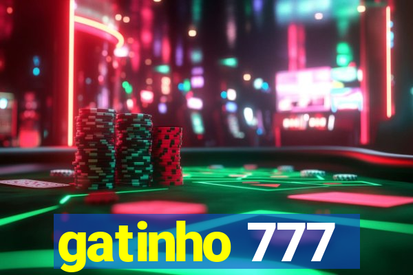 gatinho 777